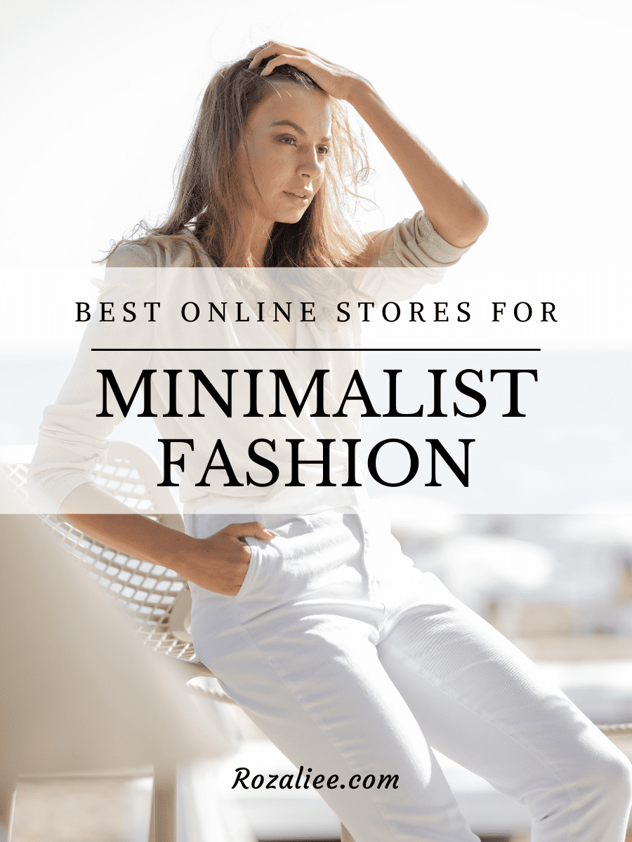 11 Best Minimalist Fashion Online Stores that You'll Obsess Over - Rozaliee